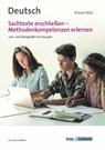 Sachtexte erschließen - Methodenkompetenz erlernen Klasse 9 und 10 - Gesine Heddrich - 9783963230172