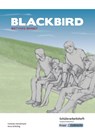 Blackbird - Matthias Brandt - Schülerarbeitsheft - Hauptschule - Matthias Brandt ; Franziska Heinzelmann ; Anna Schlichtig - 9783963230653