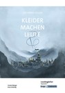 Kleider machen Leute - Lesebegleiter - Hauptschule - Gottfried Keller ; Christel Metzger ; Anna Schlichtig - 9783963230820
