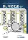 Die Physiker - Friedrich Dürrenmatt - Lehrerheft - Hauptschule - Friedrich Dürrenmatt ; Gesine Heddrich ; Sabrina Undank - 9783963231032