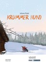 Krummer Hund - Juliane Pickel - Lehrerheft - Hauptschule - Florian Fuchs ; Alena Krämer - 9783963231261