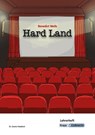 Hard Land - Benedict Wells - Lehrerheft - Benedict Wells ; Gesine Heddrich - 9783963231780