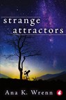 Strange Attractors - Ana K Wrenn - 9783963246692