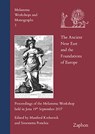 The Ancient Near East and the Foundations of Europe: Proceedings of the Melammu Workshop Held in Jena 19th September 2017 - Manfred Krebernik - 9783963271229
