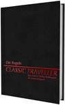 Classic Traveller - Die Regeln - Marc W. Miller ; Scott Renner ; Wayne Roth ; Frank Chadwick - 9783963316739