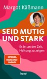Seid mutig und stark - Margot Käßmann - 9783963403309