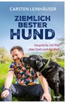 Ziemlich bester Hund - Carsten Leinhäuser - 9783963403637