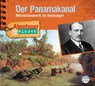 Abenteuer & Wissen: Der Panamakanal -  - 9783963460319