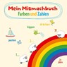 Mein Mitmachbuch - Farben und Zahlen - Michaela Küpper - 9783963474484