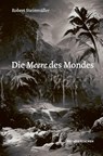 Die Meere des Mondes - Robert Steinmüller - 9783963480294