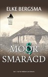 Moorsmaragd - Elke Bergsma - 9783963571084