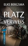 Platzverweis - Ostfrieslandkrimi - Elke Bergsma - 9783963571237