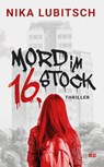 Mord im 16. Stock - Nika Lubitsch - 9783963572098
