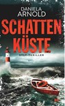 Schattenküste - Daniela Arnold - 9783963572203