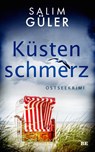 Küstenschmerz - Salim Güler - 9783963572968