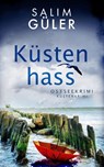 Küstenhass - Salim Güler - 9783963573002