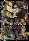 The Dungeon of Black Company 05 - Youhei Yasumura - 9783963587337
