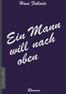 Ein Mann will nach oben - Hans Fallada - 9783963611230