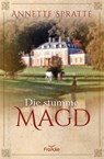 Die stumme Magd - Annette Spratte - 9783963621246