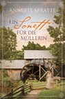 Ein Sonett für die Müllerin - Annette Spratte - 9783963622441