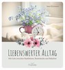 Liebenswerter Alltag - Sara Kitzmann - 9783963622588