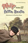 Matze macht fette Beute - Hans-Dietrich Nehring - 9783963623356