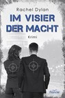 Im Visier der Macht - Rachel Dylan - 9783963623486