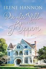 Die alte Villa auf den Klippen - Irene Hannon - 9783963624032