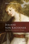 Juliane von Krüdener - Debora Sommer - 9783963624162