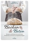 Backen und Beten - Kendall Vanderslice - 9783963624469