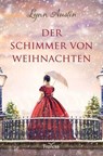 Der Schimmer von Weihnachten - Lynn Austin - 9783963627217