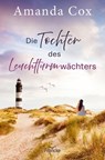 Die Tochter des Leuchtturmwächters - Amanda Cox - 9783963627439