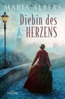Diebin des Herzens - Maria Albers - 9783963627781