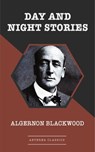 Day and Night Stories - Algernon Blackwood - 9783963762376