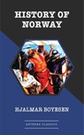 History of Norway - Hjalmar Boyesen - 9783963765117