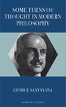 Some Turns of Thought in Modern Philosophy - George Santayana - 9783963767166