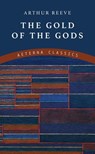 The Gold of the Gods - Arthur Reeve - 9783963767883