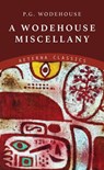 A Wodehouse Miscellany - P. G. Wodehouse - 9783963769160