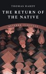 The Return of the Native - Thomas Hardy - 9783963769986