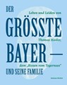 Der Größte Bayer und seine Familie - Andreas Nerlich - 9783963950469