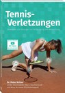 Tennis-Verletzungen - Peter Kaiser - 9783964160645