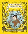 Die 17 Ziele der UN für eine bessere Welt - Judith Drews - 9783964281586
