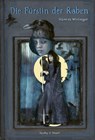 Die Fürstin der Raben - Hannes Wirlinger - 9783964282385