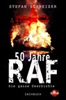 50 Jahre RAF - Stefan Schweizer - 9783964380500