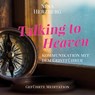 Talking to Heaven -  - 9783964420244