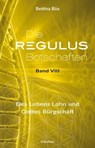 Die Regulus-Botschaften - Bettina Büx - 9783964420411