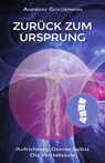 Zurück zum Ursprung - Andreas Goldemann - 9783964420497