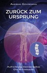 Zurück zum Ursprung - Andreas Goldemann - 9783964420503