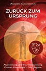 Zurück zum Ursprung - Andreas Goldemann - 9783964420527