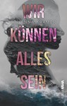 Wir können alles sein - Johanna Kramer - 9783964432612